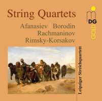 Russian String Quartets - Afanasiev, Rimsky-Korsakov, Rachmaninov, Borodin